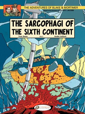 cover image of Blake & Mortimer--Volume 10--The Sarcophagi of the Sixth Continent (Part 2)